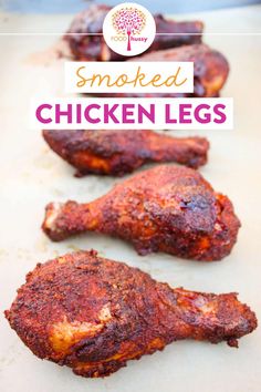 smoked chicken legs on a cutting board with text overlay that reads smoked chicken legs