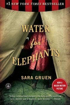 the cover of water for elephants by sara gruen, with an image of a tent