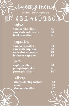 the bakery menu is shown with white flowers on brown and tan background, along with information for each item