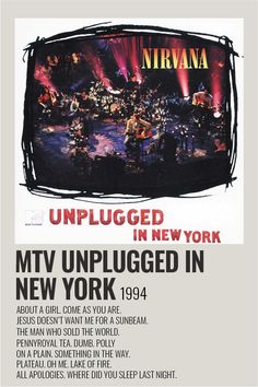 an advertisement for nirvana unplugged in new york, with the band on stage