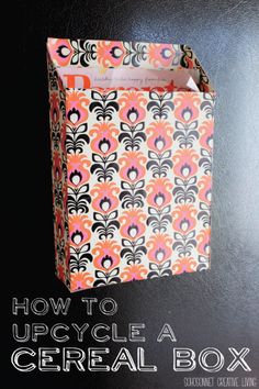 an open box with the words how to upcycle a cereal box