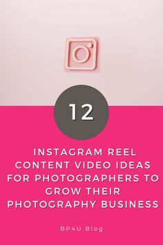 the instagramm reel for photographers to grow their photography business is displayed on a pink background