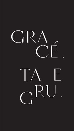 a black and white photo with the words grace, tafe cru on it