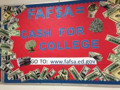 a sign that says fafsa - e cash for college with money all over it