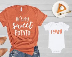 Mommy and Me Thanksgiving Shirts He's She's My Sweet | Etsy He’s My Sweet Potato Shirt, Idee Cricut, Mommy And Me Shirt, Mommy And Me Outfits, Vinyl Shirts, Funny Mom Shirts, Thanksgiving Shirts, Mom Kid, Fall Shirts