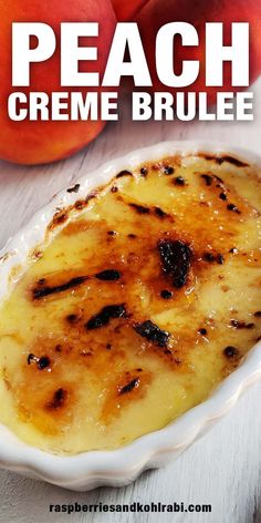 a close up of a bowl of food on a table with peaches in the background