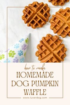 homemade dog pumpkin waffles with text overlay