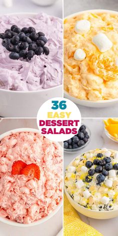 six different dessert salads with the words, easy dessert salads