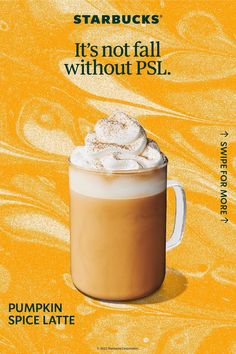 an advertisement for starbucks's pumpkin spice latte