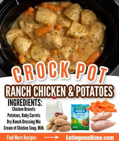 an advertisement for crock pot ranch chicken and potatoes with instructions to make it in the slow cooker