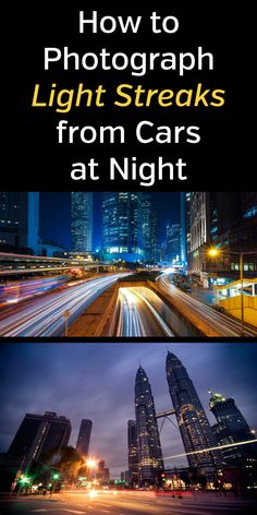 the cover of how to photograph light streaks from cars at night and then back