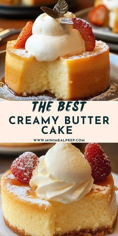 the best creamy butter cake is topped with whipped cream and strawberries on top