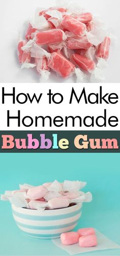 how to make homemade bubble gum