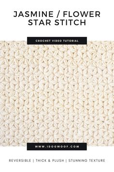 the jasmine flower star stitch crochet video pattern is shown in white