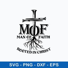 the logo for man of faith rooted in christ