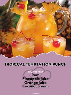 an advertisement for tropical tea punch with pineapple juice and coconut cream