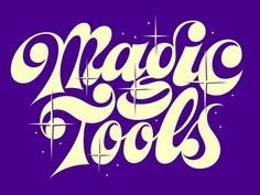 the words magic tools written in white on a purple background