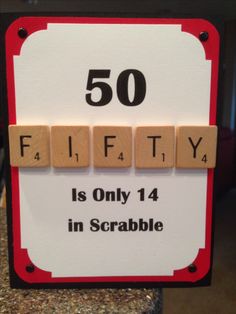 50th Birthday Card Ideas Handmade, Diy 90th Birthday Cards, Scrabble Party Ideas, 50th Birthday Card Ideas, 50 Birthday Party Ideas, 50 Th Birthday Party Ideas, 50 Birthday Ideas, 50 Birthday Party, 50th Birthday Party Ideas