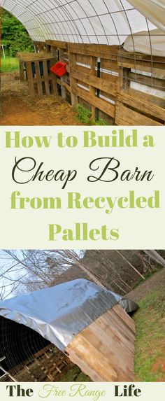 how to build a cheap barn from recycled pallets