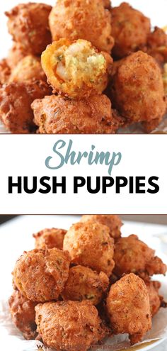 shrimp hush puppies on a plate with the words shrimp hush puppies above them