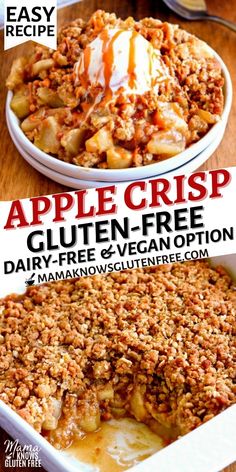 apple crisp gluten - free dairy - free vegan dessert is shown in two separate dishes