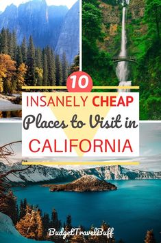 the top ten places to visit in california