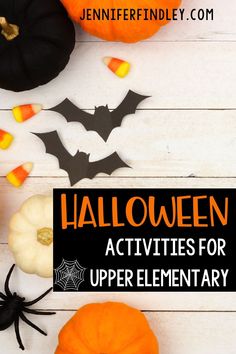 halloween activities for upper elementary students with text overlay that reads, halloween activities for upper elementary