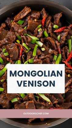 beef and peppers in a skillet with the words, how to cook mongoliann venison