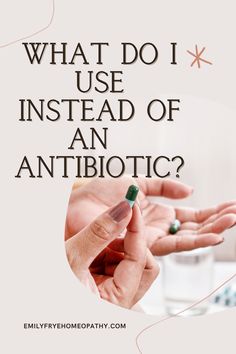 When first learning about homeopathy, one question is, “What do I use instead of an antibiotic?” In our society, antibiotics are tossed around like a bean bag. There was a time when they were thought to be a miracle drug. At the time of their discovery, maybe they were. But as we are apt to do, we have overused them. Make Up Words, How To Stop Coughing, Made Up Words, Strep Throat, Sinus Infection, Stomach Ache, A Miracle, Immune Health