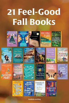 the book cover for 21 feel - good fall books, with an image of many different books