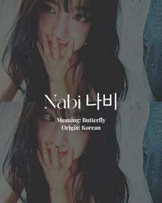 two young women with their hands on their face and the words nabi llhi meaning butterfly origin korean