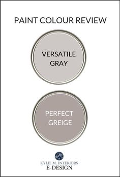 two circles with the words, perfect grigge and paint color review on them