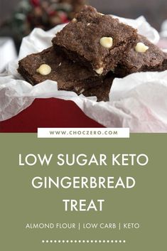 low sugar keto gingerbread treat with white chocolate chips