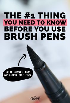 the 4 things you need to know before you use brush pens so it doesn't end up looking like this