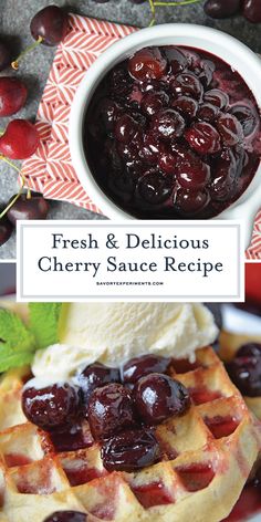 fresh and delicious cherry sauce recipe on waffles with ice cream in the background