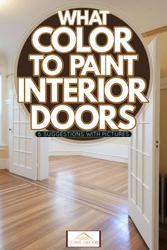 what color to paint interior doors with the words, what color to paint interior doors?