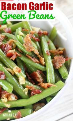 bacon garlic green beans in a white bowl