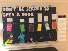 a bulletin board with magnets on it that says don't be scared to open a door