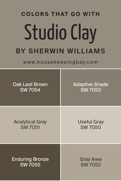 Colors that Go With Studio Clay SW 9172 by Sherwin Williams Analytical Gray, Brown Grey Paint, Brown Paint Colors, Sherwin Williams Gray, Trim Colors, Exterior Color Schemes, Paint Color Palettes