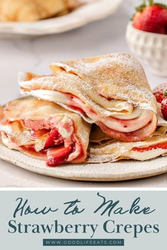 strawberry crepes are stacked on top of each other with strawberries in the background