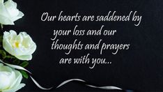 My Sincere Condolences Quotes, Quotes Sympathy, Condolences Messages For Loss, Our Deepest Condolences, Condolence Message, Words For Sympathy Card, Sincere Condolences, Sympathy Card Sayings, Condolences Quotes