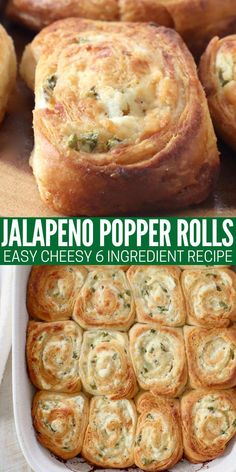 different types of breads and pastries in pans with text that reads jalapeno popper rolls easy cheesy 6 ingredient recipe