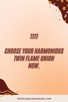 a pink background with the words choose your harmonious twin flame union now on it