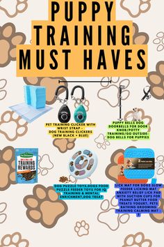 a poster with the words puppy training must haves