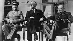 How the WWII Tehran Conference Tested the Unity of the 'Big Three' Allies. They had dueling agendas—and just four days to resolve them. Franklin Roosevelt, Joseph Stalin, German Soldiers Ww2, Big Three, Tehran, Soviet Union