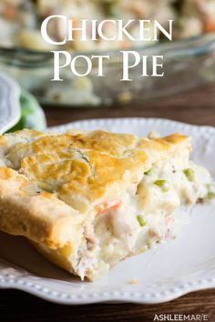 chicken pot pie on a white plate with the words chicken pot pie in the background