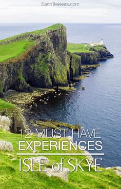 the isle of skye with text overlay that reads 10 must have experiences isle of skye