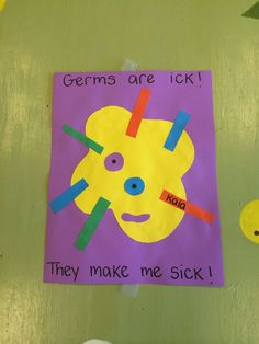 a child's handmade poster with the words germs are lick they make me sick