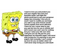 spongebob holding a piece of paper with the words i want to love you and protect