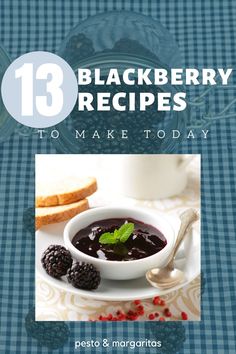 the cover of 13 blackberry recipes to make today